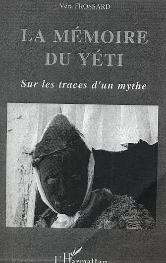 Emprunter La mémoire du Yéti : sur les traces d'un mythe himalayen livre