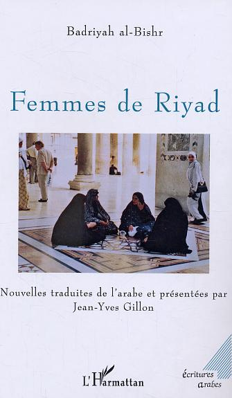 Emprunter Femmes de Riyad (le mercredi soir) livre