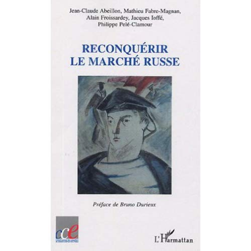 Emprunter Reconquérir le marché russe. La France resterait-elle moins performante en Russie que l'Allemagne et livre