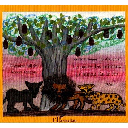 Emprunter Le pacte des animaux, contes du Bénin, bilingue fon-français livre