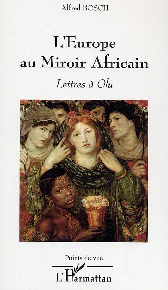 Emprunter L'Europe au miroir africain. Lettres à Olu livre