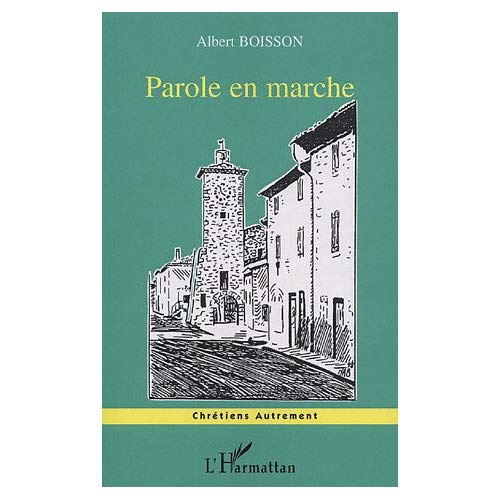 Emprunter Parole en marche livre