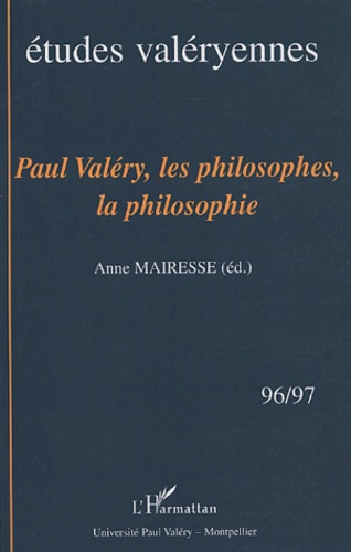 Emprunter Etudes valéryennes N° 96/97, 32e année - Mars/Juin 2004 : Paul Valéry, les philosophes, la philosoph livre
