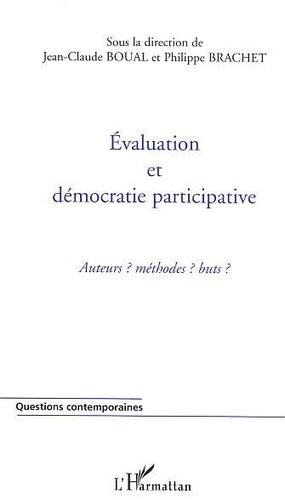 Emprunter Evaluation et démocratie participative. Acteurs ? méthodes ? Buts ? livre