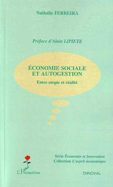 Emprunter Economie sociale et autogestion. Entre utopie et réalité livre