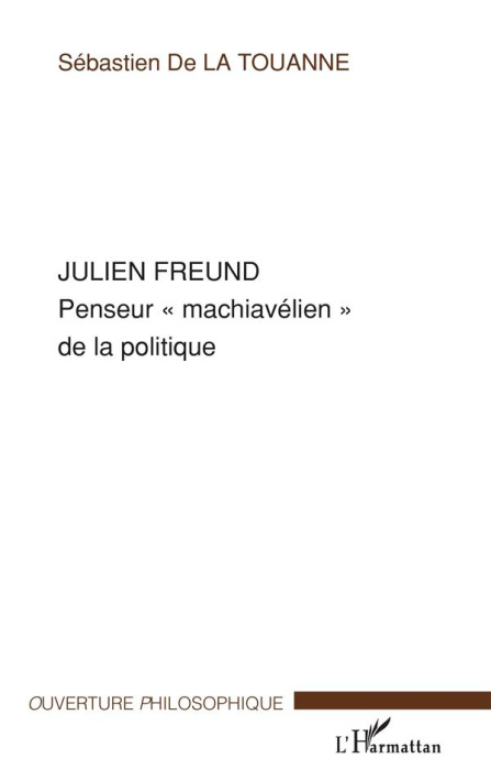 Emprunter Julien Freund. Penseur 