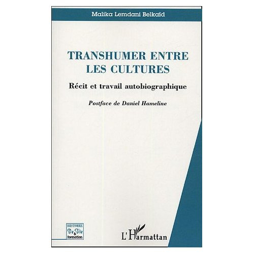 Emprunter Transhumer entre les cultures. Récit et travail autobiographique livre