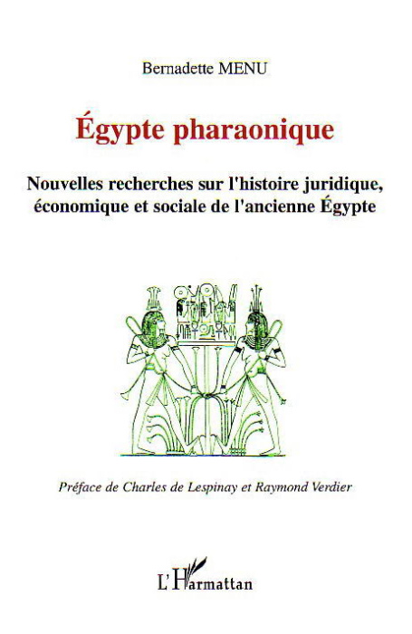 Emprunter Egypte pharaonique. Nouvelles recherches sur l'histoire juridique, économique et sociale de l'ancien livre