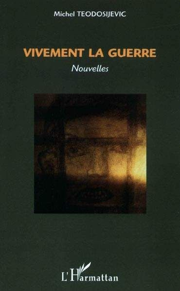 Emprunter Vivement la guerre livre