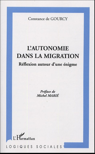 Emprunter L'autonomie dans la migration. Réflexion autour d'une énigme livre