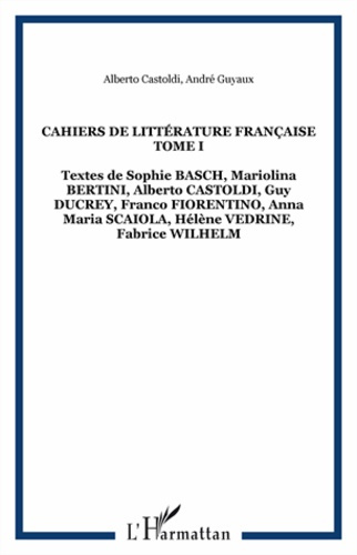 Emprunter Cahiers de littérature française. Tome 1 livre