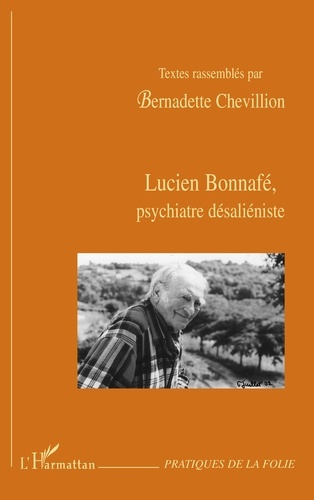 Emprunter Lucien Bonnafé, psychiatre désaliéniste livre