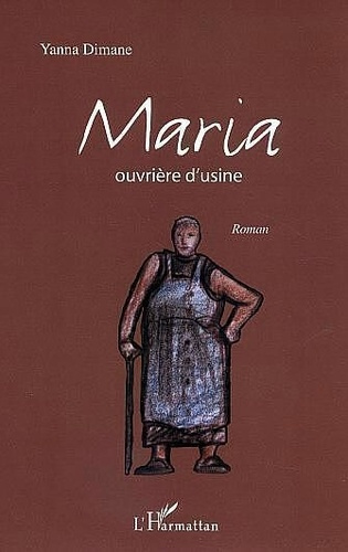 Emprunter Maria, ouvrière d'usine livre