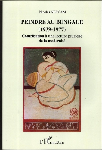 Emprunter Peindre au Bengale (1939-1977) livre