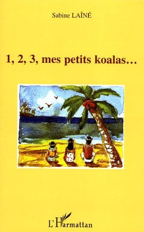 Emprunter 1, 2, 3, mes petits koalas... livre