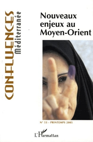 Emprunter Confluences Méditerranée N° 53, Printemps 2005 : Nouveaux enjeux au Moyen-Orient livre