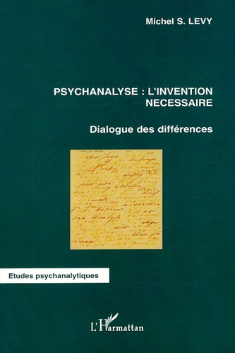 Emprunter Psychanalyse : l'invention nécessaire. Dialogue des différences livre