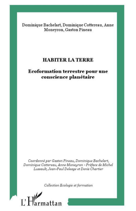 Emprunter Habiter la Terre. Ecoformation terrestre pour une conscience planétaire livre