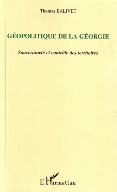 Emprunter Géopolitique de la Géorgie. Souveraineté et contrôle des territoires livre