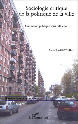 Emprunter Sociologie critique de la politique de la ville. Une action publique sous influence livre