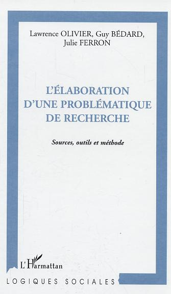 Emprunter L'élaboration d'une problématique de recherche. Source, outils et méthode livre