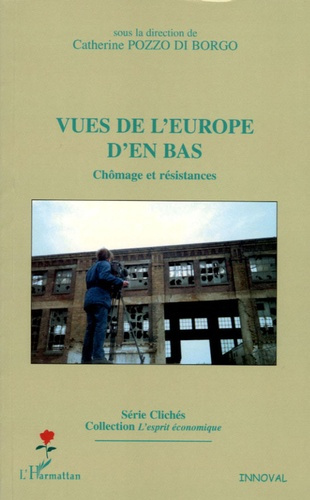 Emprunter Vues de l'Europe d'en bas. Chômage et résistances livre