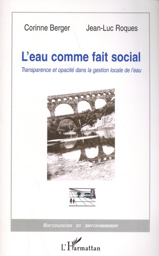 Emprunter L'eau comme fait social. Transparence et opacité dans la gestion locale de l'eau livre