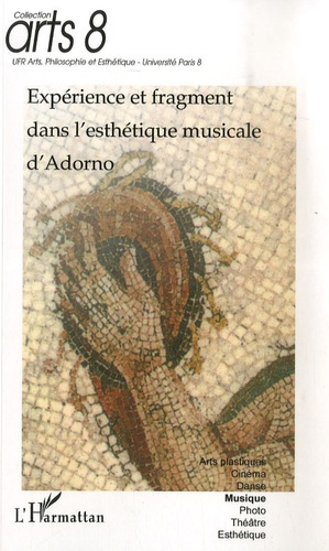Emprunter Experience et fragment dans l'esthetique musicale d'Adorno livre