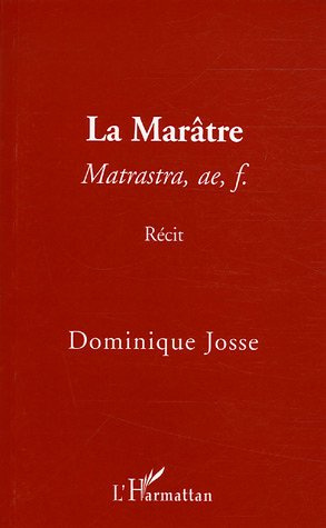 Emprunter La Marâtre. Matrastra, ae, f. livre