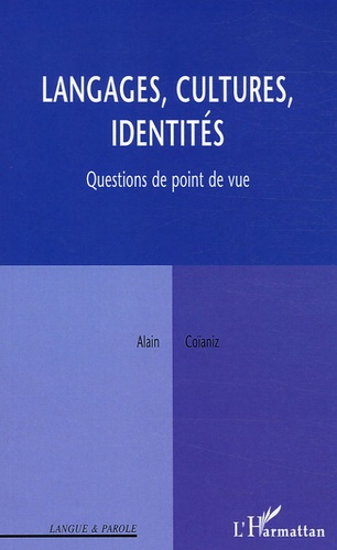 Emprunter Langages, cultures, identités. Questions de point de vue livre