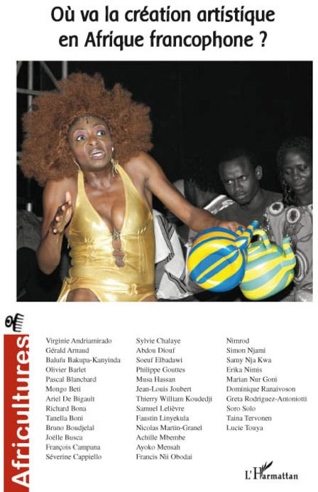 Emprunter Africulture n° 65, où va la création artistique en Afrique francophone ? livre