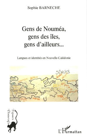 Emprunter Gens de Nouméa, gens des îles, gens d'ailleurs... Langues et identités en Nouvelle-Calédonie livre