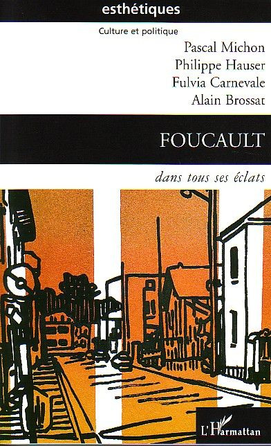 Emprunter Foucault dans tous ses éclats livre
