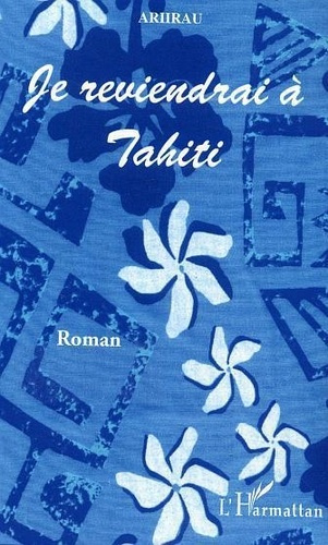 Emprunter Je reviendrai à Tahiti livre