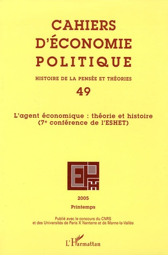Emprunter Cahiers d'économie politique N° 49, Printemps 2005 : L'agent économique : théorie et histoire. 7e co livre