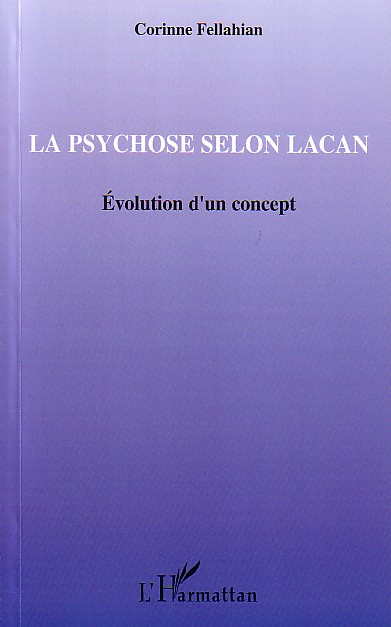 Emprunter La psychose selon Lacan. Evolution du concept livre