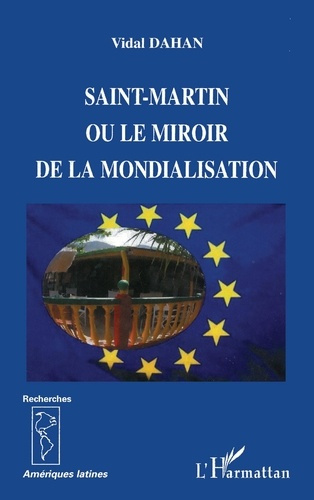 Emprunter Saint-Martin ou le miroir de la mondialisation livre