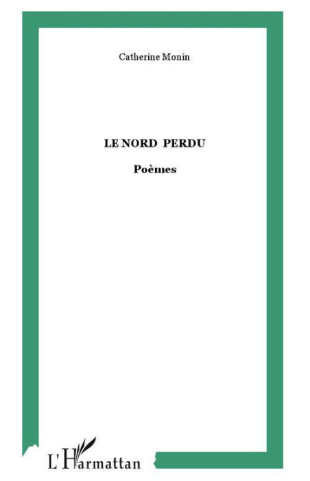 Emprunter Le nord perdu. Poèmes livre