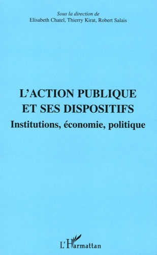 Emprunter L'action publique et ses dispositifs. Institutions, économie, politique livre