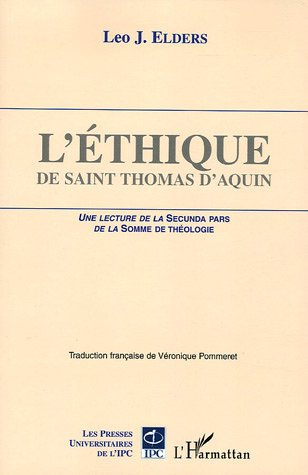 Emprunter L'éthique de saint Thomas d'Aquin. Une lecture de la Secunda pars de la Somme de théologie livre