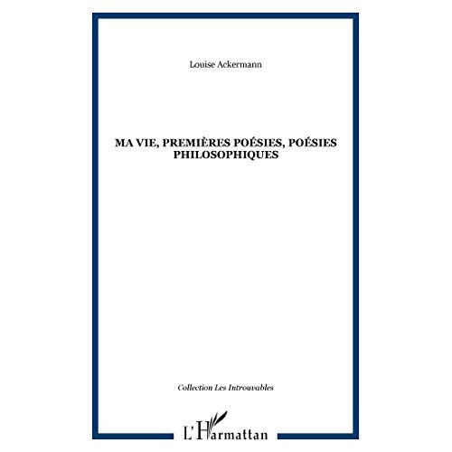 Emprunter Ma vie, premières poésies, poésies philosophiques livre