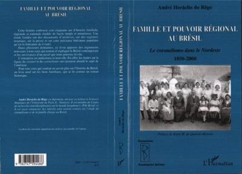 Emprunter Famille et pouvoir régional au Brésil : le coronelismo dans le Nordeste : 1850-2000 livre