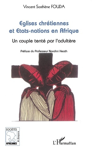 Emprunter Eglises chrétiennes et Etats-nations en Afrique. Un couple tenté par l'adultère livre