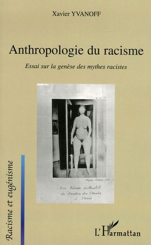 Emprunter Anthropologie du racisme. Essai sur la genèse des mythes racistes livre