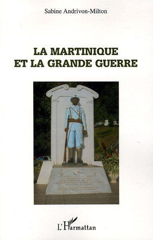 Emprunter La Martinique et la Grande Guerre livre