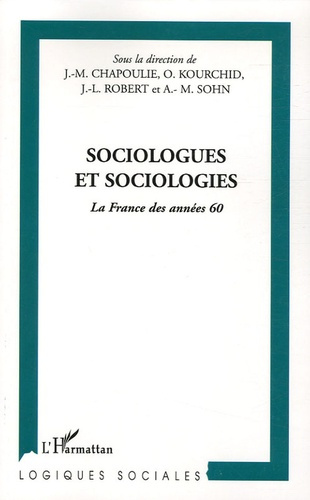 Emprunter Sociologues et sociologies. La France des années 60 livre