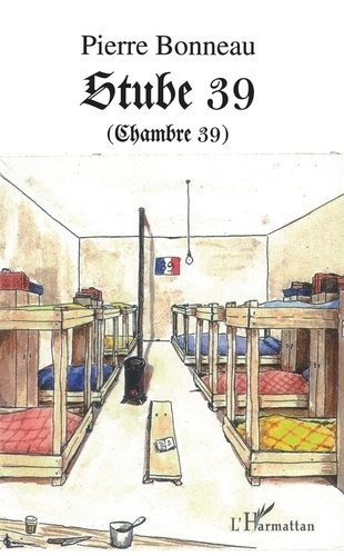 Emprunter Stube 39 (Chambre 39). 1943-1945 livre
