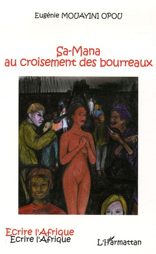 Emprunter Sa-Mana au croisement des bourreaux livre