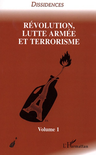 Emprunter Révolution, lutte armée et terrorisme. Tome 1 livre