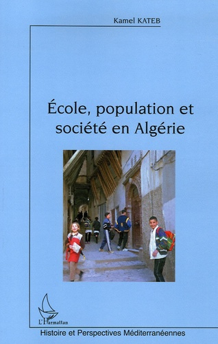 Emprunter Ecole, population et société en Algérie livre